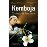 Kamboja Terkulai Di Pangkuan