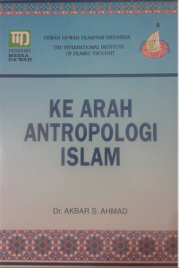 Ke Arah Antropologi Islam