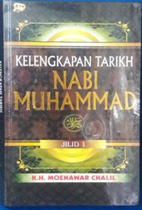 Kelengkapan Tarikh Nabi Muhammad Jil. 1