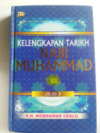 Kelengkapan Tarikh nabi Muhammad Jil. 3