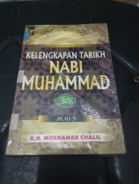 Kelengkapan Tarikh Nabi Muhammad Jil.5