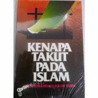 Kenapa takut pada islam