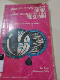 Kerugian apa yang diderita dunia akibat kemerosotan kaum muslimin