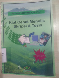 Kiat Cepat Menyusun Skripsi dan Tesis