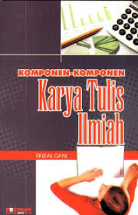 Komponen-komponen karya Tulis ilmiah