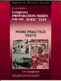 Longman Preparation Series for the Toeic Test : More Practice Tests (Second Edition)
