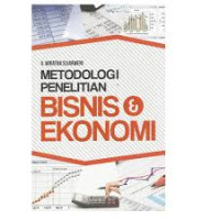 Metodologi Penelitian Bisnis dan Ekonomi