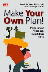 Image of Make Your Own Plan - Perencanaan Keuangan, Nggak Pake Ribet!