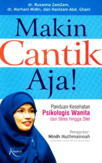 Makin Cantik Aja Panduan Kesehatan Psikologis Wanita Dari Stres Hingga Diet