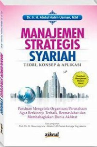 Manajemen Strategis Syariah: Teori, Konsep & Aplikasi