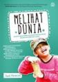 Melihat Dunia: Delapan Tahun Memahami Anak Gifted dengan Keluarbiasaan Ganda