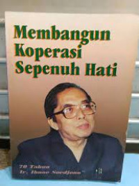 Image of Membangun Koperasi Sepenuh Hati