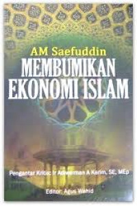 Membumikan ekonomi islam