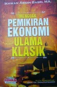 Menguak Pemikiran Ekonomi Ulama Klasik