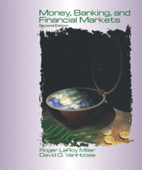 Money Banking and Financial Markets (Second Edition)