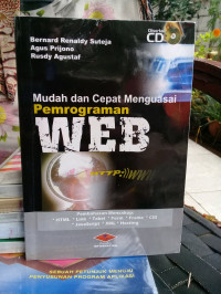 Image of Mudah dan cepat menguasai pemrograman WEB pembahasan mencakup : HTML, Link, Tabel, Form, Frame, CSS, Javascrifpt, XML, Hosting