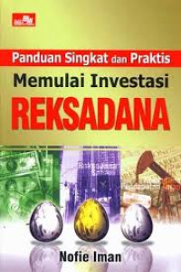 Panduan Singkat dan Praktis Memulai Investasi Reksadana
