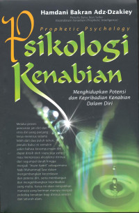 Psikologi Kenabian: Menghidupkan Potensi dan Kepribadian Kenabian dalam Diri