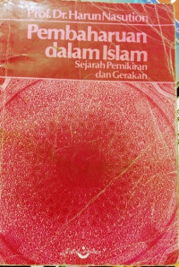 Pembaharuan dalam islam : sejarah pemikiran dan gerakan