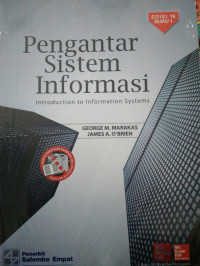 Pengantar Sistem Informasi : Edisi 16 Buku 1