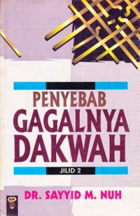 Penyebab Gagalnya Dakwah  (Jilid 2)