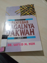 Penyebab gagalnya dakwah ( Jilid.2 )