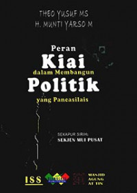 Peran kiai dalam membangun politik yang Pancasilais