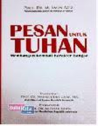 Pesan untuk tuhan : Membangun kembali karakter bangsa