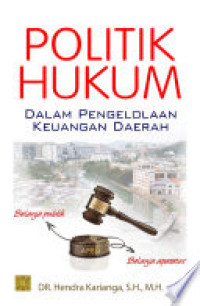 Politik Hukum : Dalam Pengelolaan Keuangan Daerah