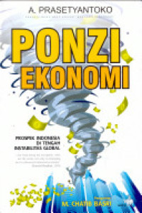 Ponzi Ekonomi: Prospek Indonesia di Tengah Instabilitasn Global