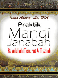 Mandi Janabah Rasulullah saw Menurut 4 Mazhab