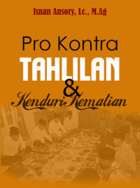 Pro Kontra Tahlilan dan Kenduri Kematian