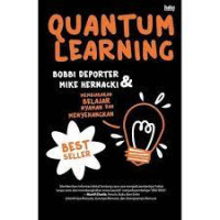 Quantum Learning Membiasakan Belajar Nyaman dan Menyenangkan