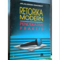 Retorika modern pendekatan praktis