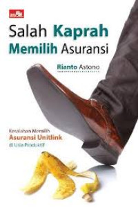 Image of Salah Kaprah Memilih Asuransi : Kesalahan mMemilih Asuransi Unitlink di Usia Produktif