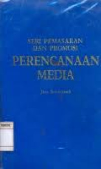 Image of SERI PEMASARAN DAN PROMOSI PERENCANAAN MEDIA