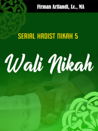 Serial Hadist NIkah 5 : Wali Nikah