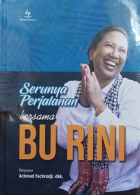 Serunya perjalanan bersama Bu Rini