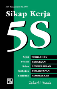 Sikap kerja 5S  : five keys to a total quality environment