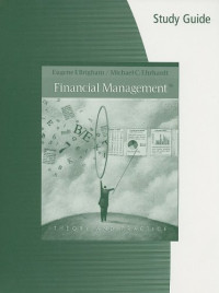 Study Guide For Financial Management: Theory and Practice (Twelfth Edition)