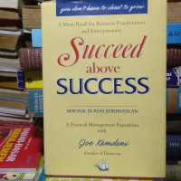 Image of Succeed above Success: Berhasil Di Atas Keberhasilan