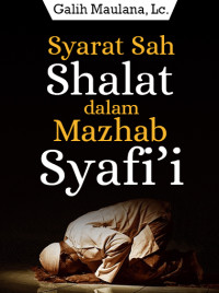 Syarat Sah Shalat Mazhab Syafii (1)
