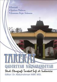 Tarekat Qadariyah, Naqsabandiyah : studi etnografi tarekat sufi di indonesia