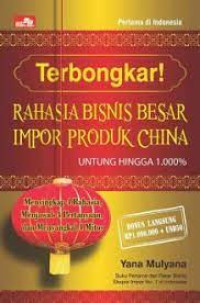 Terbongkar! Rahasia Bisnis Besar Impor Produk China Untung Hingga 1.000%