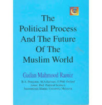 The Political Process And The Future Of The Muslim Word