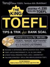 The king TOEFL : tips & trik plus bank soal