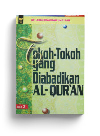 Tokoh-tokoh yang diabadikan dalam al-Qur'an Jil.2