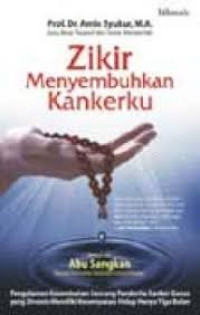 Zikir menyembuhkan kankerku