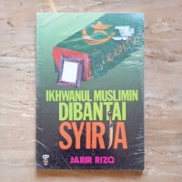 Image of Ikhwanul Muslimin dibantai Syiria