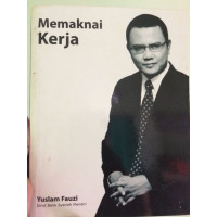 Memaknai kerja